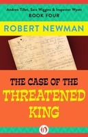 The Case of the Threatened King