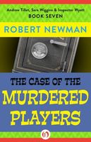 The Case of the Murdered Players