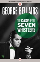 The Case of the Seven Whistlers