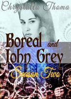 Cover of Boreal and John Grey Season 2 by Chrystalla Thoma