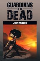Cover of Guardians of the Dead by John McLeod