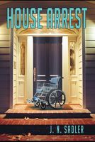 Cover of House Arrest by J.N. Sadler