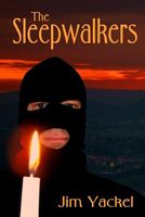 Cover of The Sleepwalkers by Jim Yackel