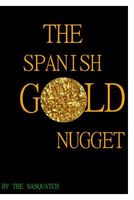 The Spanish Gold Nugget