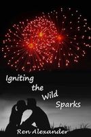 Igniting the Wild Sparks