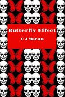 Cover of Butterfly Effect by C.J. Moran