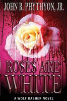 Roses Are White