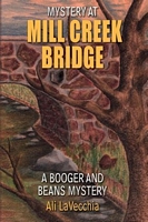 Mystery at Mill Creek Bridge