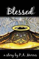 Cover of Blessed by P.A. Morris