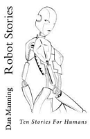 Cover of Robot Stories by Dan Manning