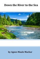 Down The River To The Sea