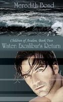 Water: Excalibur's Return