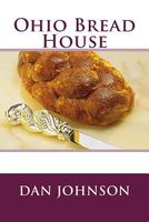 Ohio Bread House