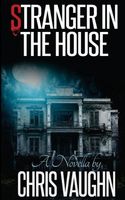 Stranger in the House
