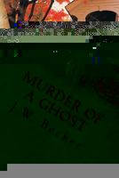 Murder of a Ghost