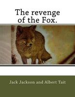 Cover of The Revenge of the Fox. by Jack Jackson