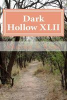 Cover of Dark Hollow XLII by Sharon L. Kent
