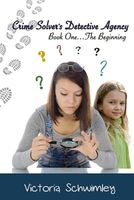 Cover of The Beginning by Victoria Schwimley / Victoria G. Schwimley