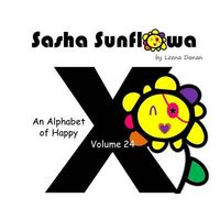 Sasha Sunflowa: An Alphabet of Happy: W