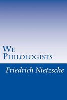 We Philologists
