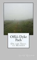 Cover of Offa's Dyke Path: On the Trail to Murder by Joan Quinn