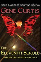 Cover of The Eleventh Scroll by Gene Curtis