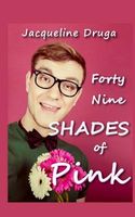 Forty-Nine Shades of Pink