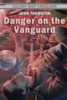 Danger on the Vanguard