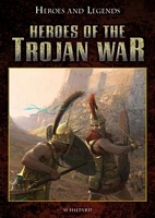 Cover of Heroes of the Trojan War by Si Sheppard