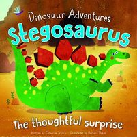 Cover of Stegosaurus: The Thoughtful Surprise by Rosen Publishing Group