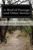 Cover of A Bird of Passage and Other Stories by Beatrice Harraden