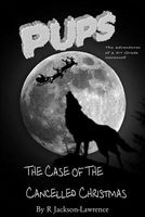 Cover of The Case of the Cancelled Christmas by R. Jackson-Lawrence
