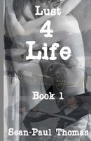 Cover of Lust4life by Sean-Paul Thomas