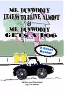 Mr. Dunwoody Learns to Drive, Almost