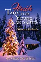 Cover of Fireside Tales for Young and Old by Gunilla Caulfield