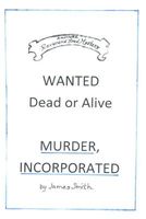 Cover of Murder, Incorporated by James Smith