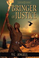 Cover of Bringer of Justice by V.C. Angell