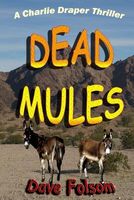 Cover of Dead Mules by Dave Folsom