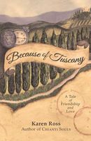 Because of Tuscany
