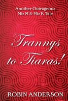 Cover of Trannys to Tiaras by Robin Anderson