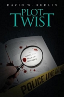 Cover of Plot Twist by David W. Rudlin