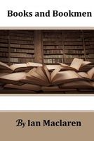 Cover of Books and Bookmen by Ian Maclaren