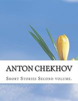 Anton Chekhov, Second Volume.