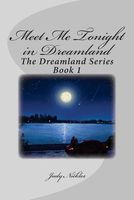 Cover of Meet Me Tonight in Dreamland by Judy Nickles