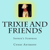 Trixie and Friends