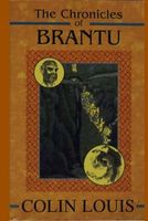 Cover of The Chronicles of Brantu by Colin Louis
