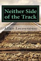 Neither Side of the Track