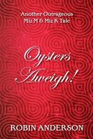Cover of Oysters Aweigh! by Robin Anderson