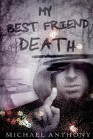 My Best Friend Death