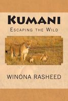 Kumani: Escaping the Wild